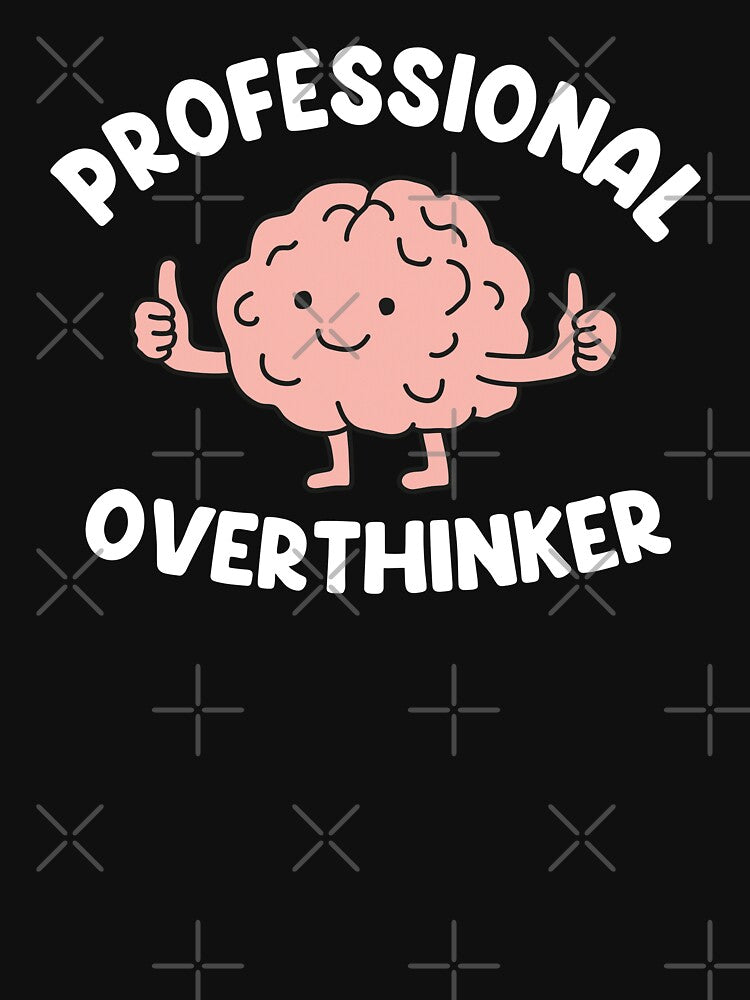 Professional Overthinker by NQArtist