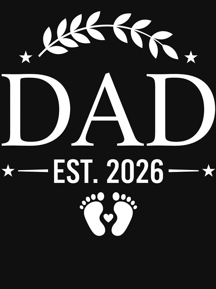 New Dad Est. 2026 Fathers Day First Time Dad Promoted to Dad by OlakunleOloroz