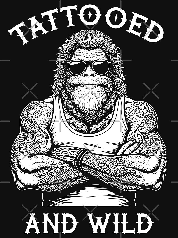 Tattooed And Wild Funny Inked Bigfoot Animal Tattoo Lover by GrandeDuc