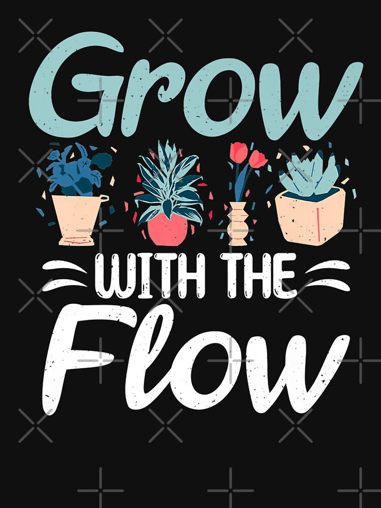 Grow with the flow Gardening Flower Plant by Masaiche140