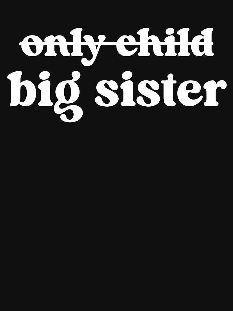 Only Child Big Sister by Cravens-Museum