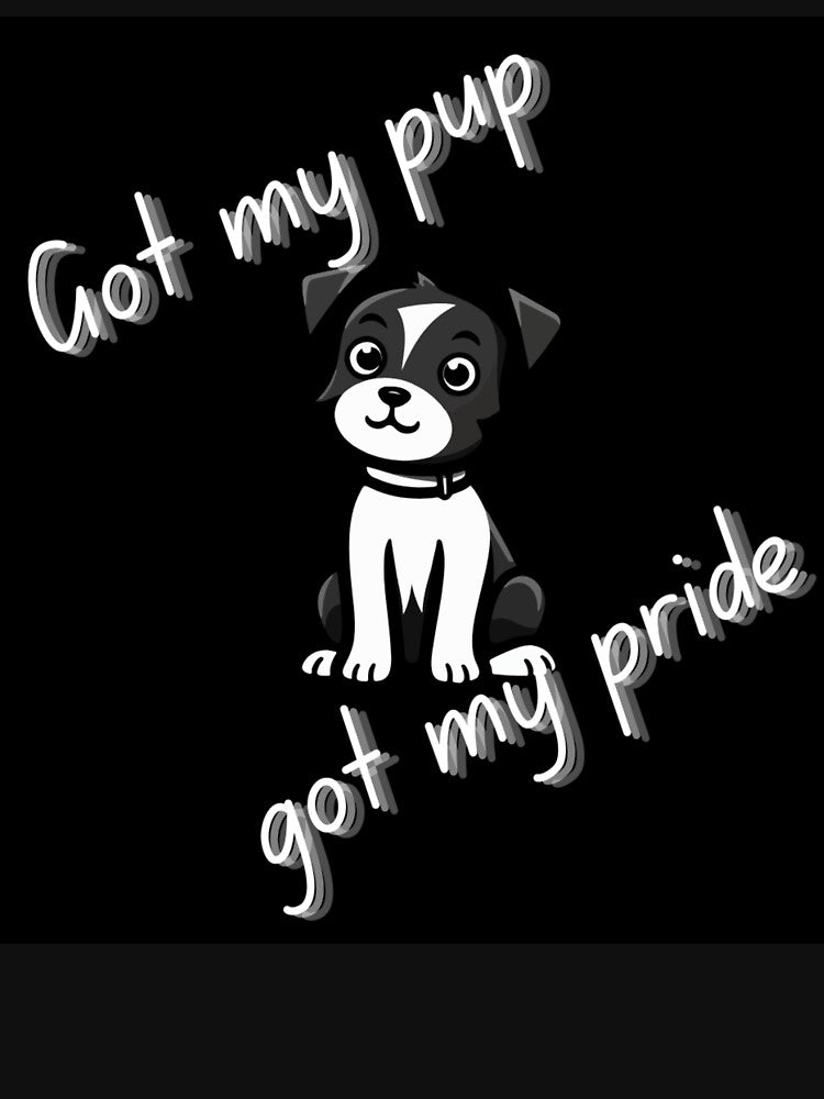 Got my pup,got my pride by SSMC DREAM DESIGN