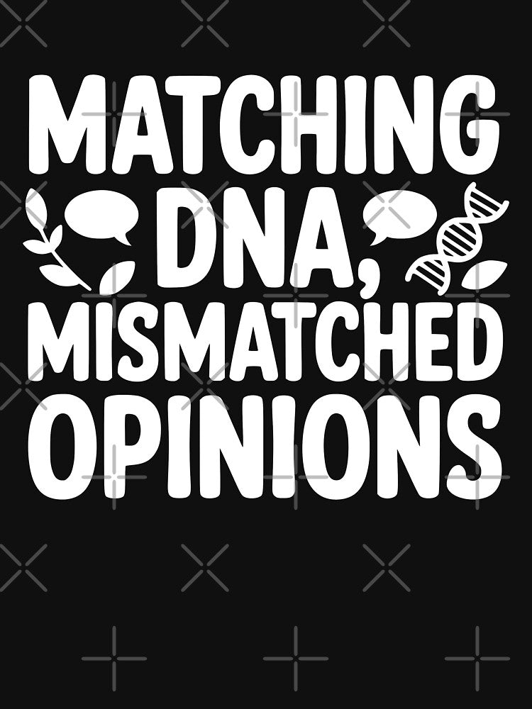 Matching DNA Mismatched Opinions by theartfulaspie