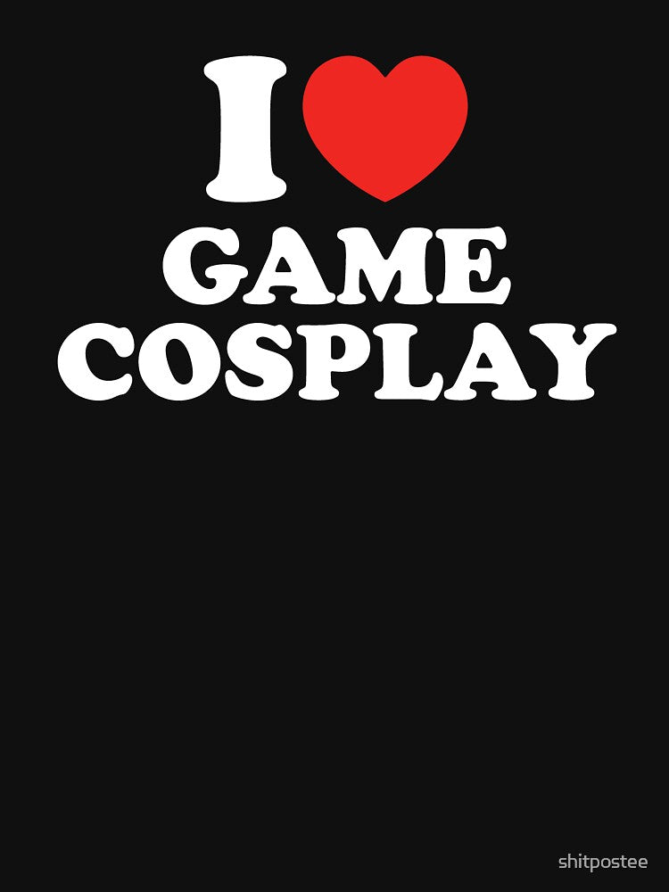 I Love Game Cosplay by shitpostee