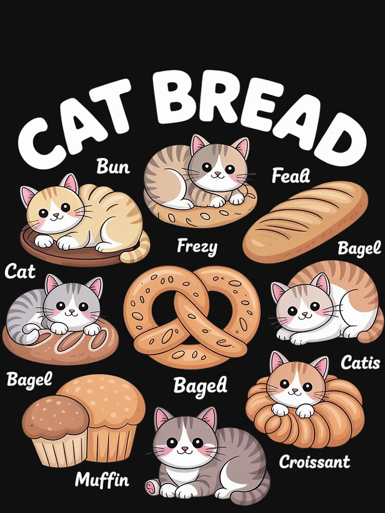Cat Bread Foodie Kittten Pet Owner Loaf Lover Cat by RatCurry