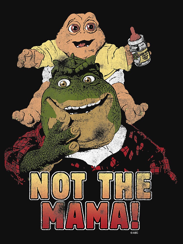 Dinosaurs Not the Mama by LindseyFashion