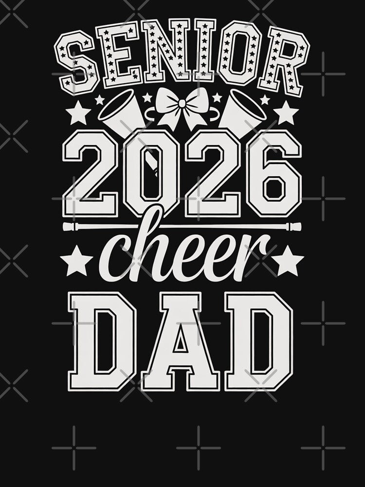 Senior 2026 Cheer Dad Graduation Design by Gogetgiggles