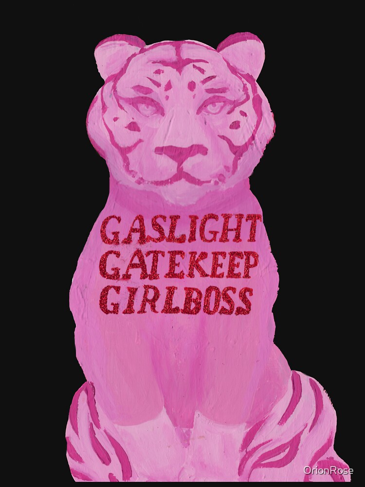Gaslight Gatekeep Girlboss Pink Tiger - Solid Background by Kris Orion Rose