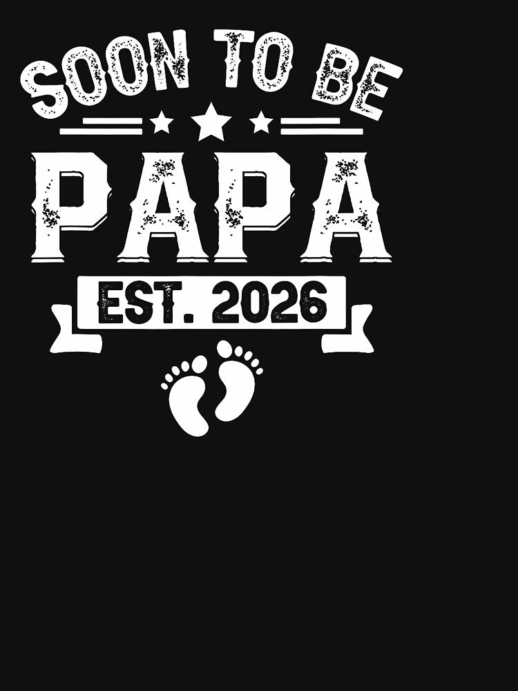 Soon To Be Papa Est. 2026 Father'S Day First Time New Dad by GabrielaPeterse