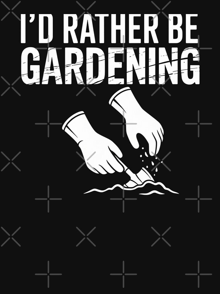 I'd Rather Be Gardening Gardener Gift by CORJIDOG-ART