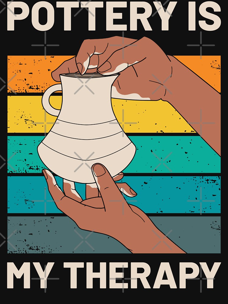 Pottery Is My Therapy by mybegoniatee
