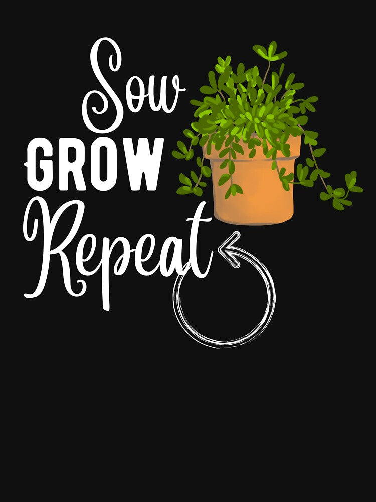 sow grow repeat by vaggleTown
