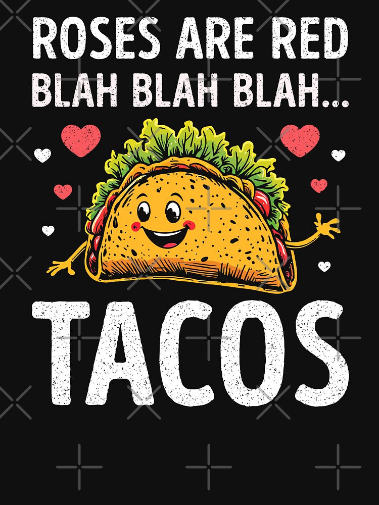 Roses Are Red Blah Tacos Funny Valentine Day by RareBunny