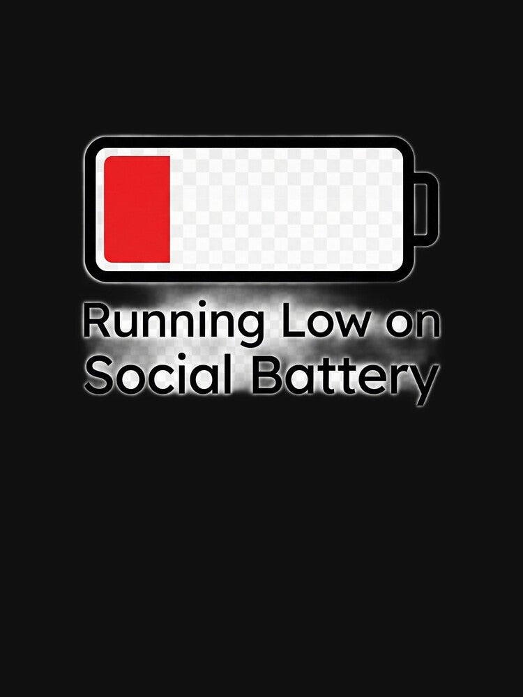 Running Low on Social Battery – Introvert Humor Design by BabyHippoInc