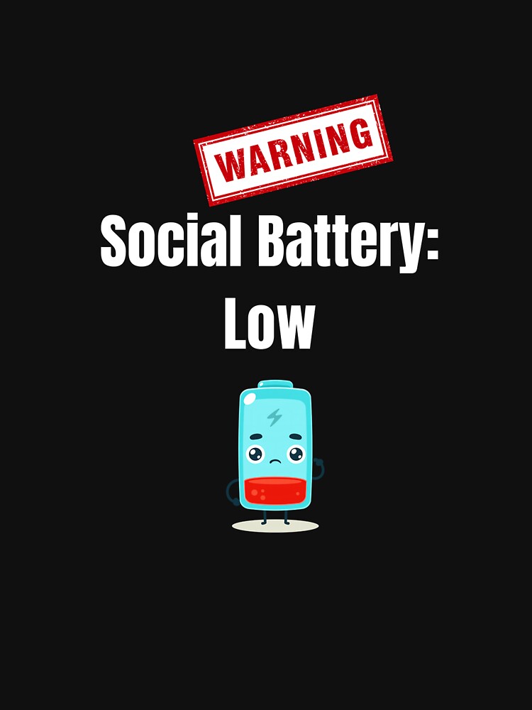 Social Battery Low Funny Introvert Humor Sweatshirt by SubStudio97