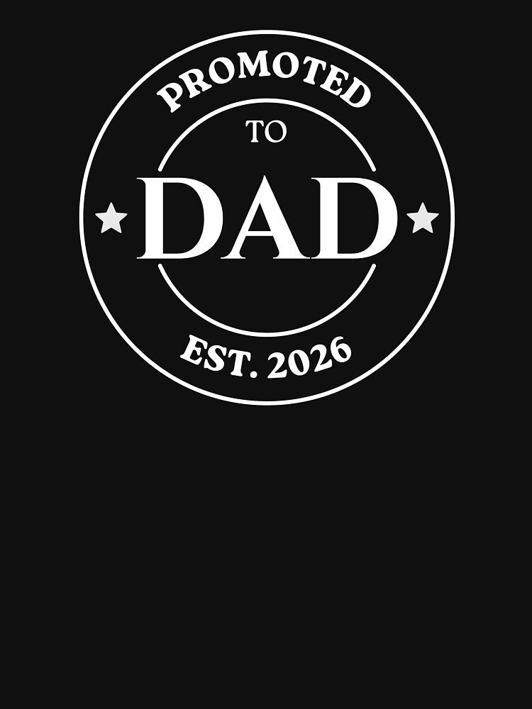 Promoted to Dad 2026 – Minimal White Badge by MadeByMira