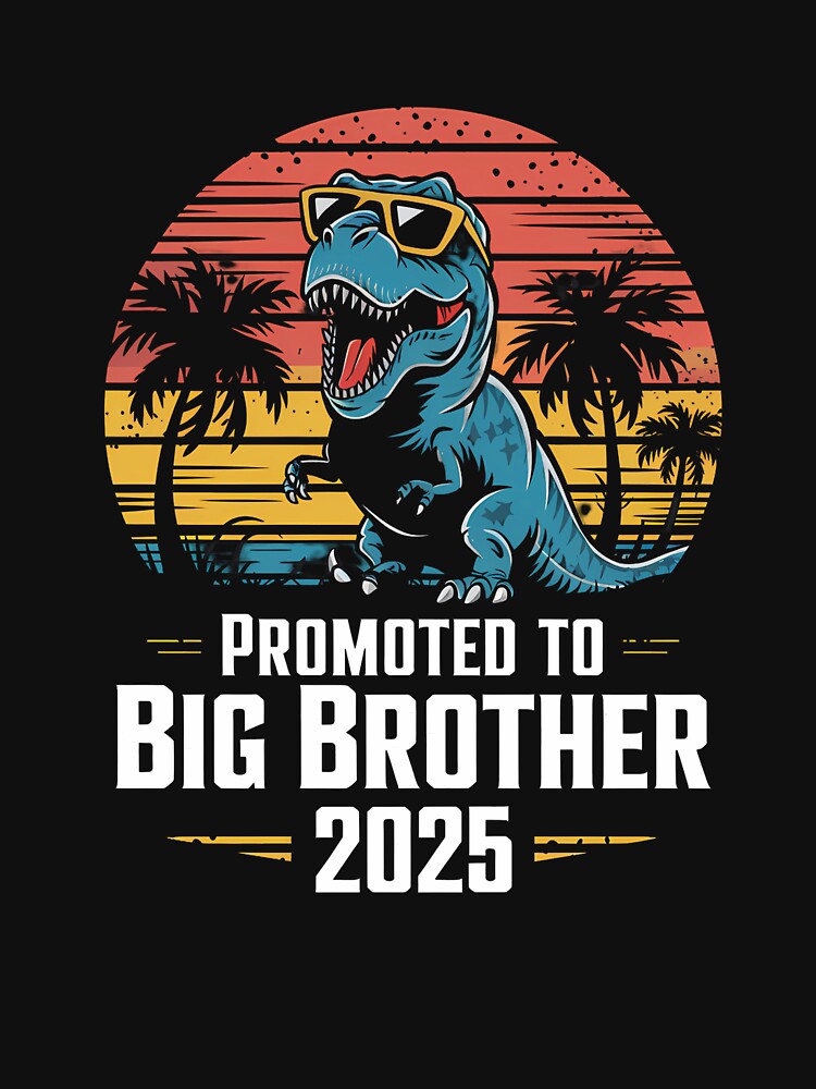 Kids Promoted To Big Brother 2025 Dinosaur T-Rex Boys by SlocifieShop