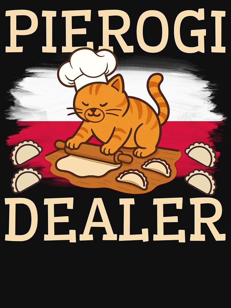 Pierogi Dealer – Funny Polish Cat Dumplings by happiecatstore