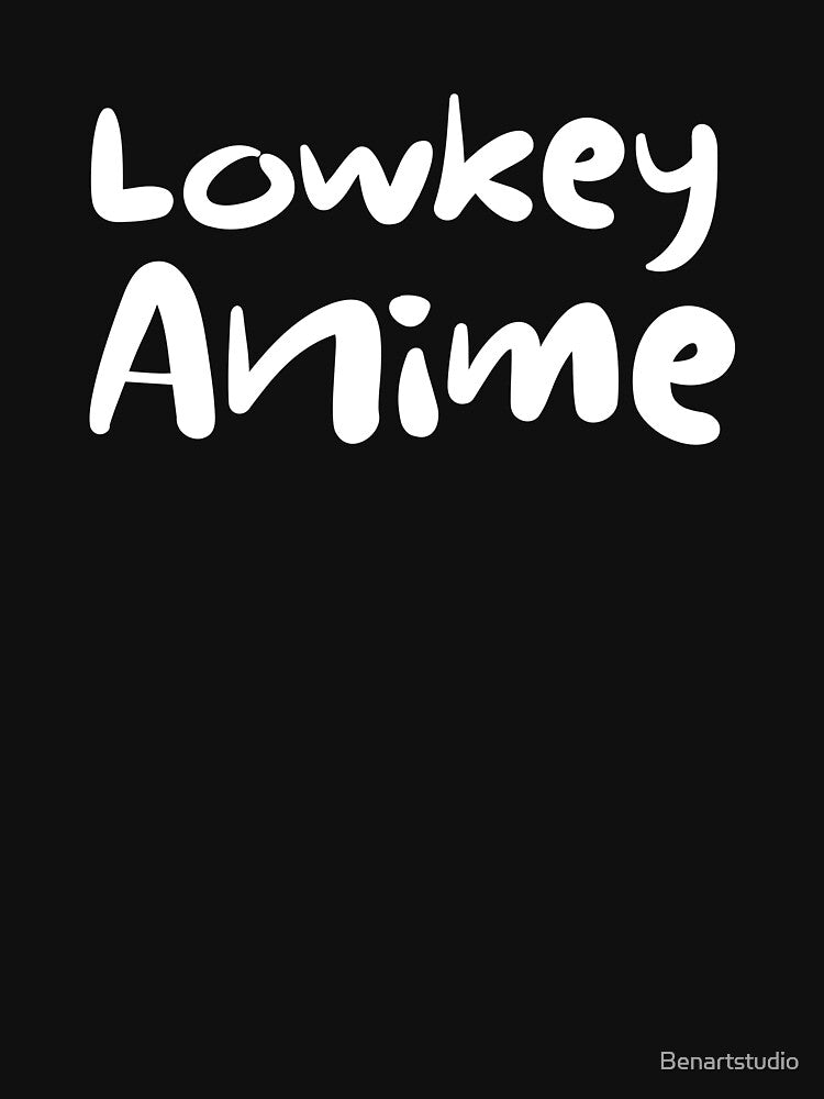 Lowkey anime typography by Benartstudio