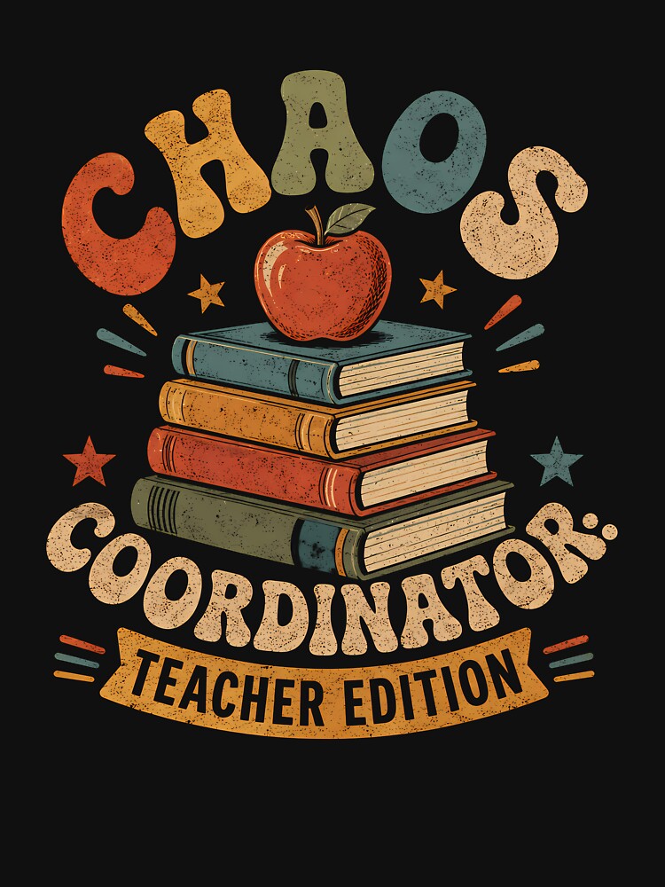 Chaos Coordinator Teacher Edition Vintage Retro Books Graphic by BCW