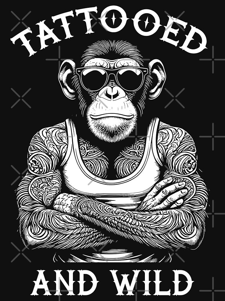 Tattooed And Wild Funny Inked Chimpanzee Animal Tattoo Lover by GrandeDuc
