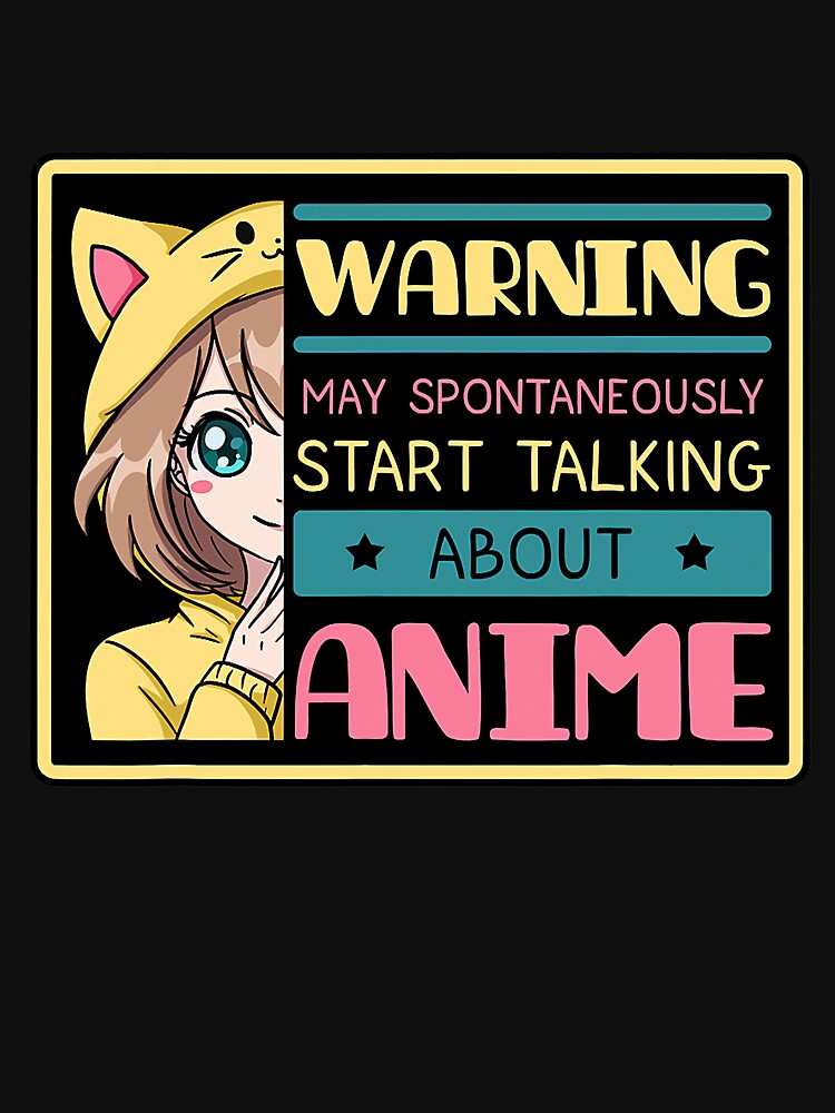 Warning May Spontaneously Start Talking About Anime Manga by Earthshaker-art
