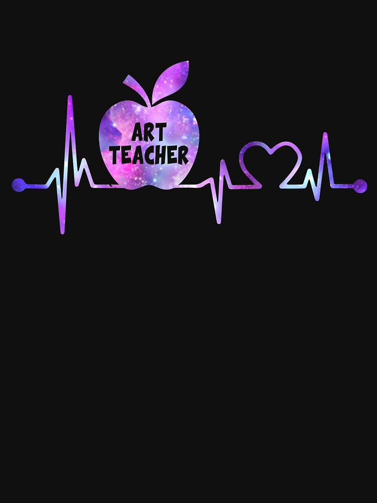 ART TEACHER HEARTBEAT GALAXY, ART TEACHER HEARTBEAT by tinydreams10