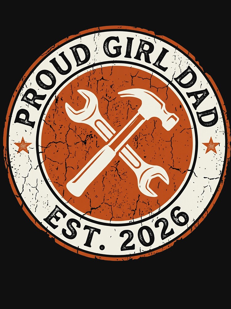 Vintage Handyman Proud Girl Dad Est 2026 by TeNovaStudio