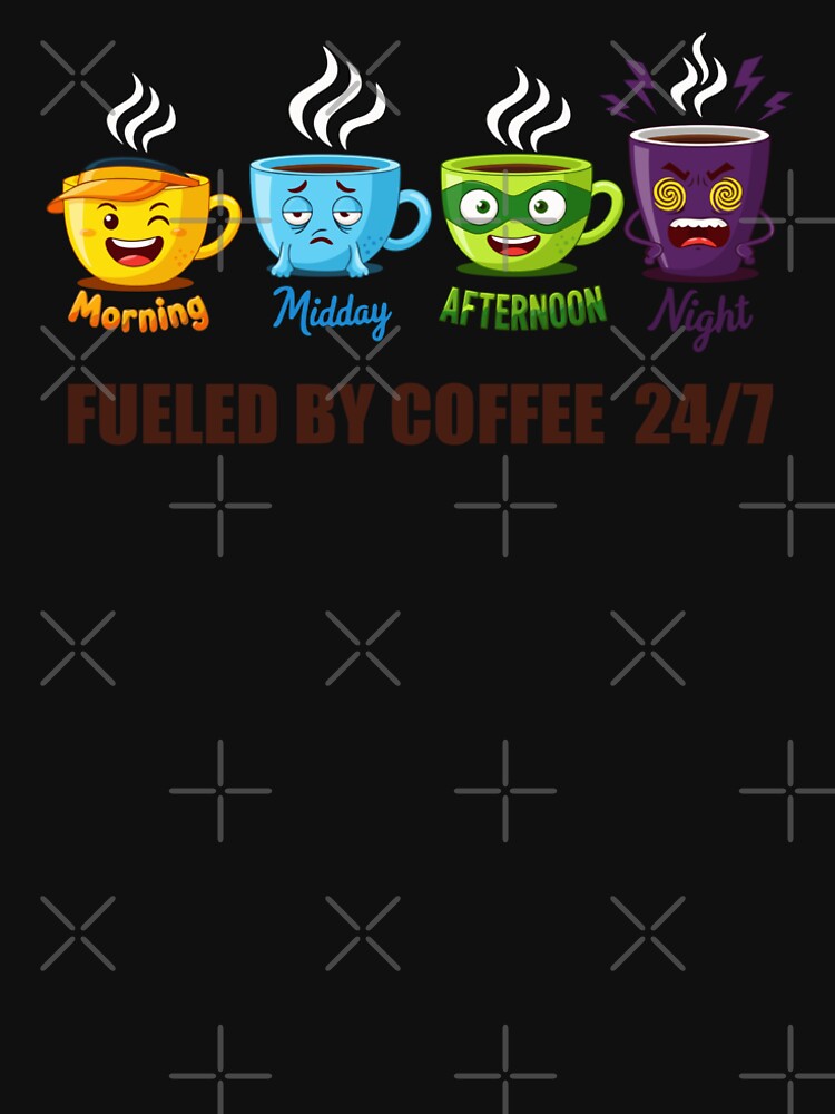 Fueled by Coffee 24/7 by BluecidDesign