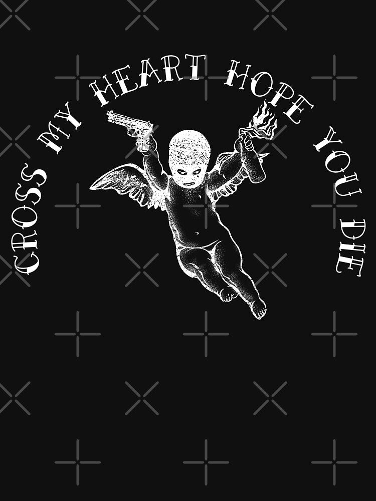 Cross my heart hope you die, tattoo style distressed design by wittyprinttop