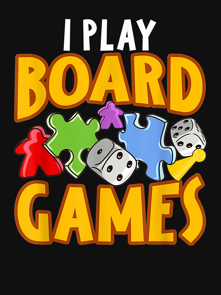 I Play Board Games Tabletop Game Lover by melisenda