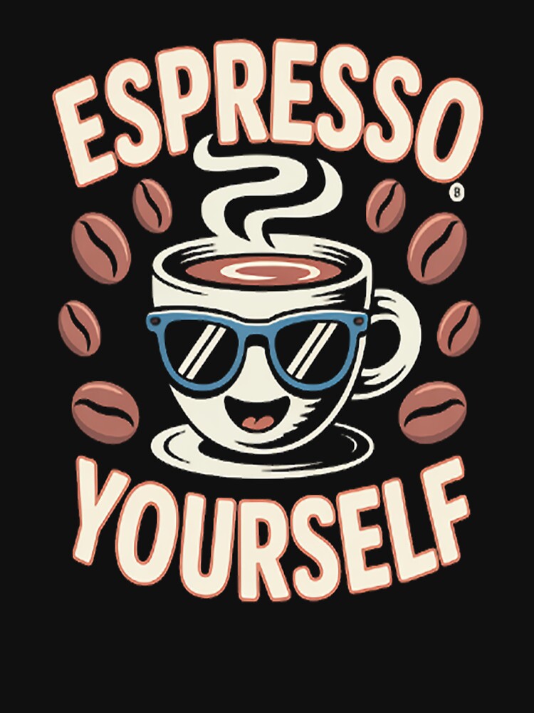 Espresso Yourself Barista - Coffee Lover by Lucaseinar