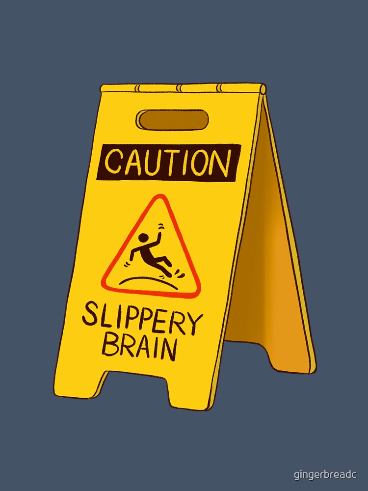 Slippery Brain Sign by gingerbreadc
