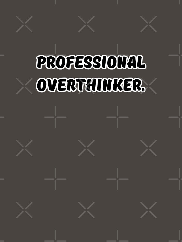 Professional overthinker. by Inktypolis