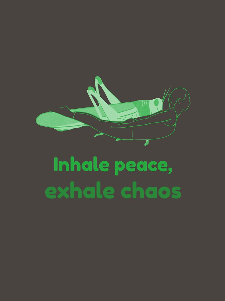 Grasshopper Yoga Pose Parsva Bhuja Dandasana – Inhale Peace Exhale Chaos Mindful Yoga Design by WellspringXflow