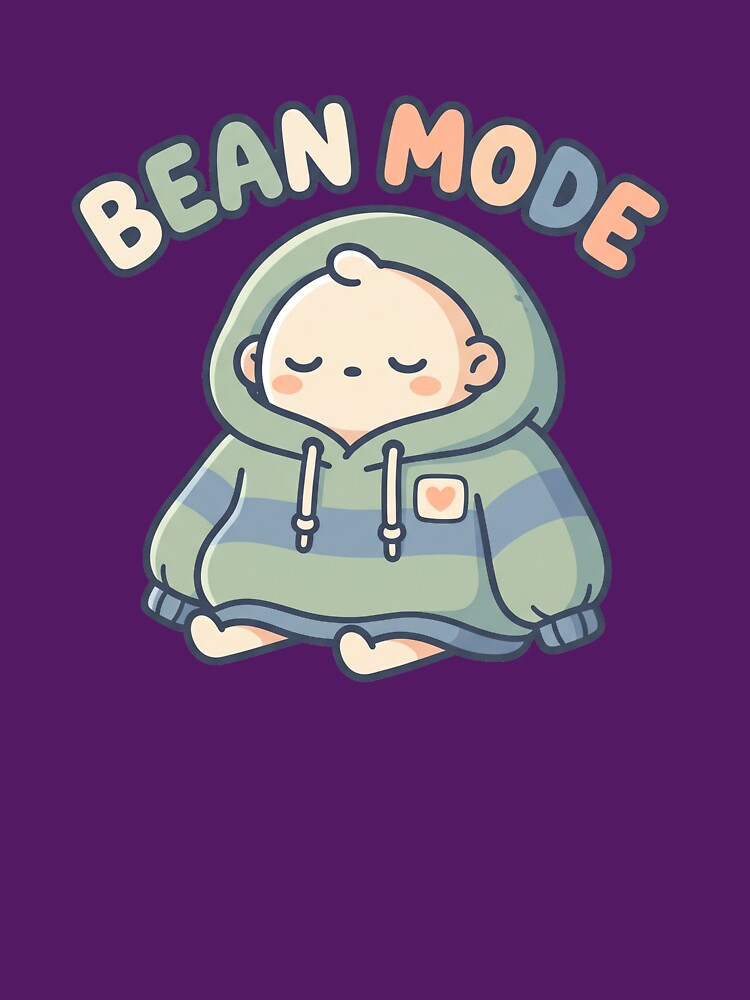 Bean Mode Cozy Sleepy Baby Hoodie Kawaii Cute Introvert Aesthetic Design by CuteRage