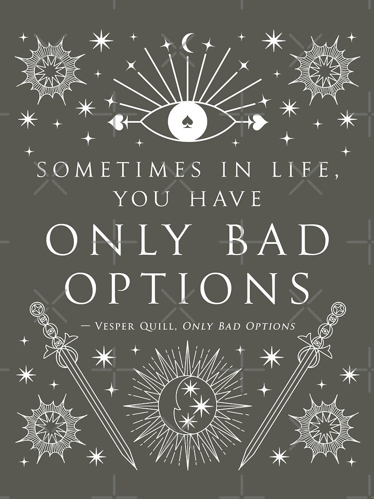 "Sometimes in life, you have only bad options." by Jennifer Estep