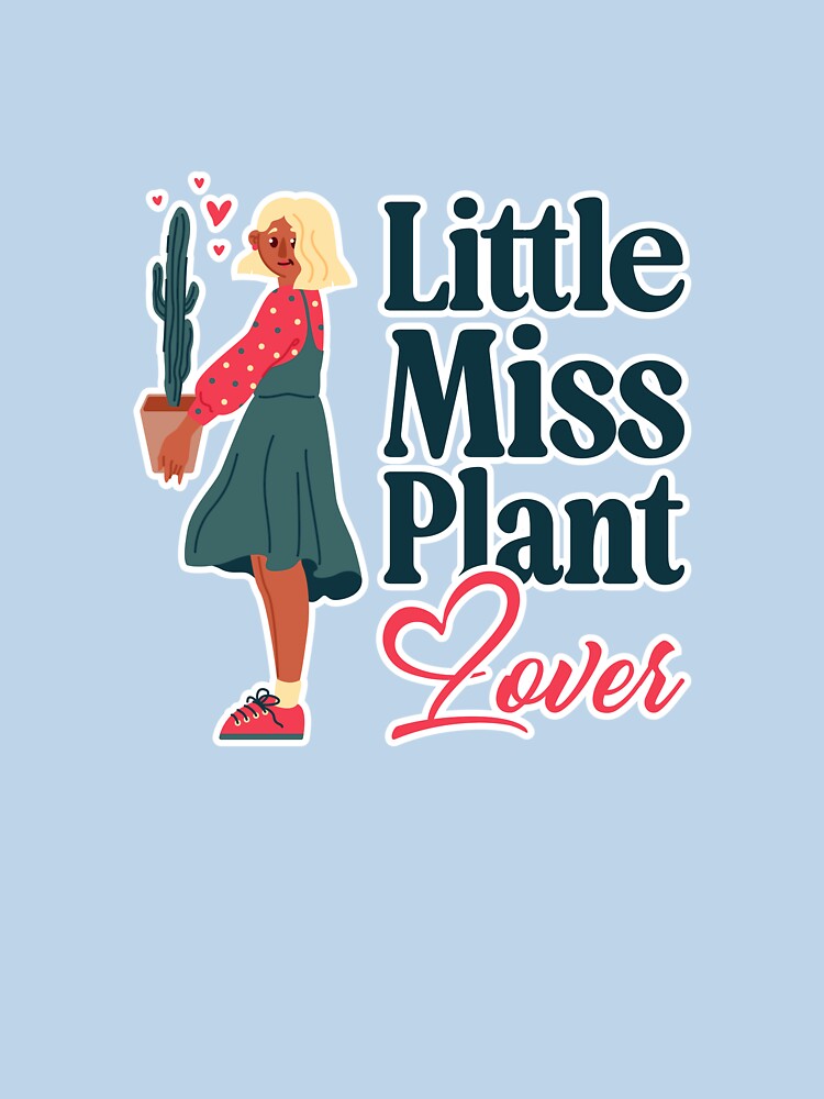 Little Miss Plant Lover Cute Cactus Plant Mom Art by SP Motif