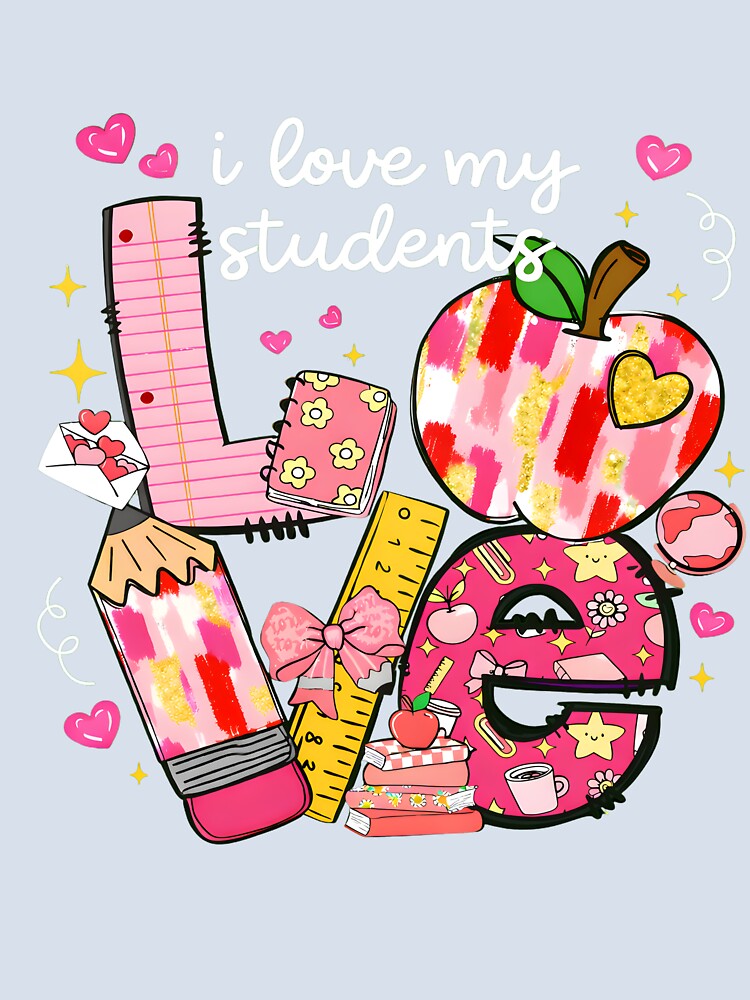 I Love My Students Teacher Valentine Design, Cute Classroom Love Art for Teachers, School Heart Graphic by JoyBoyStudio1