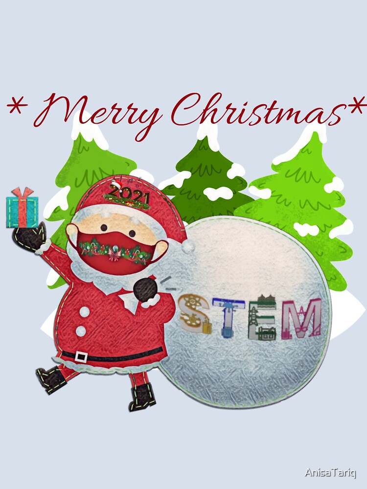 STEM Christmas 2021 by AnisaTariq