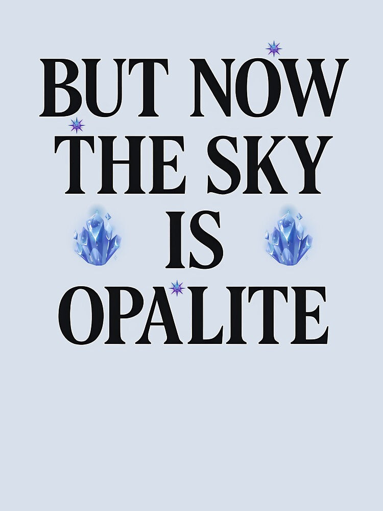 But Now The Sky Is Opalite Aesthetic Crystal Design by BeLdiAuRa