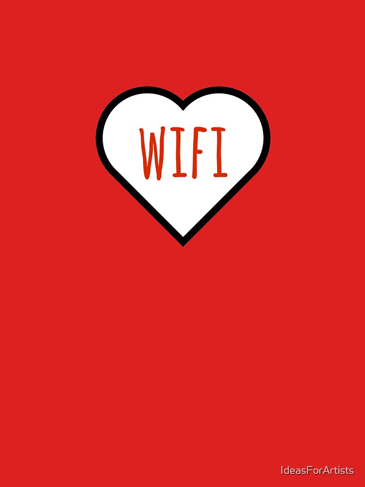 Love My WiFi by Inspirationmotivation