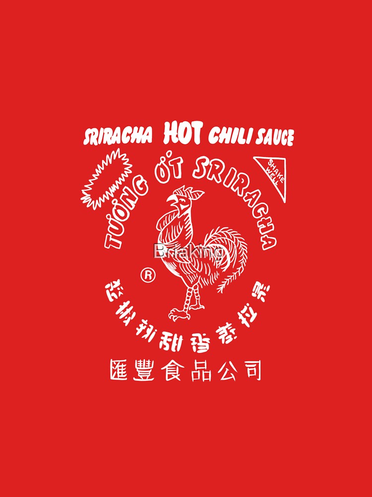 Sriracha Hot Sauce by Briaking