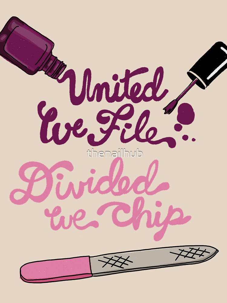 United We File by thenailhub