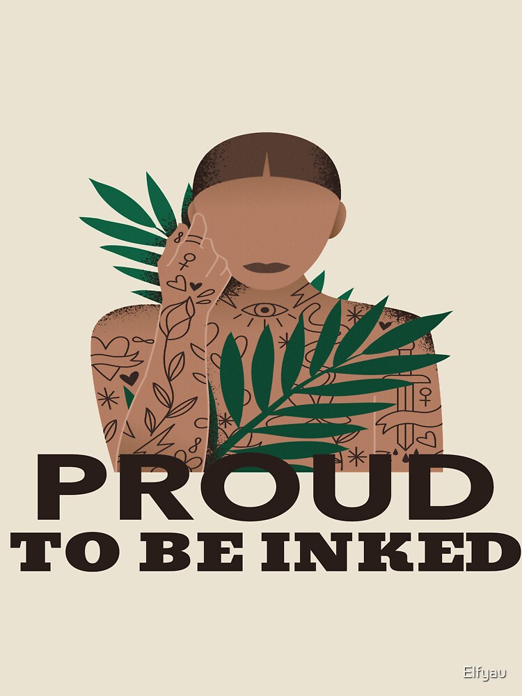 Proud To Be Inked by Elfyau