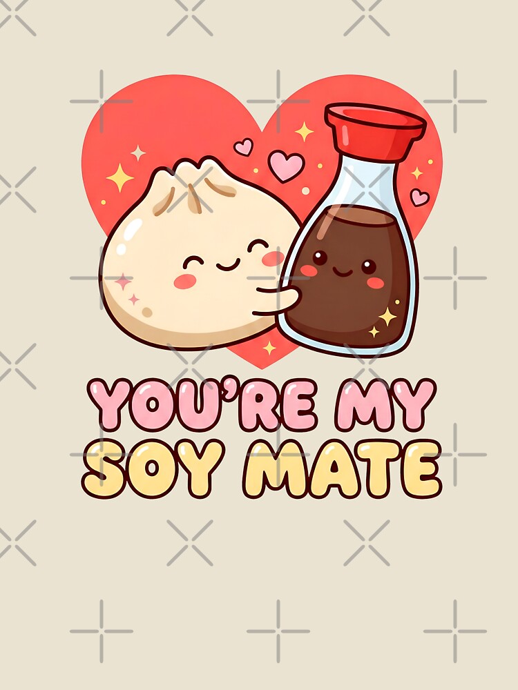 You’re My Soy Mate | Cute Dumpling and Soy Sauce Love by Imaginationbeyond