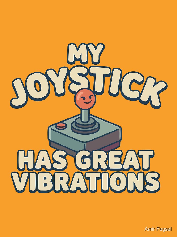 Retro Gaming My Joystick Has Great Vibrations Funny by Amir Faysal