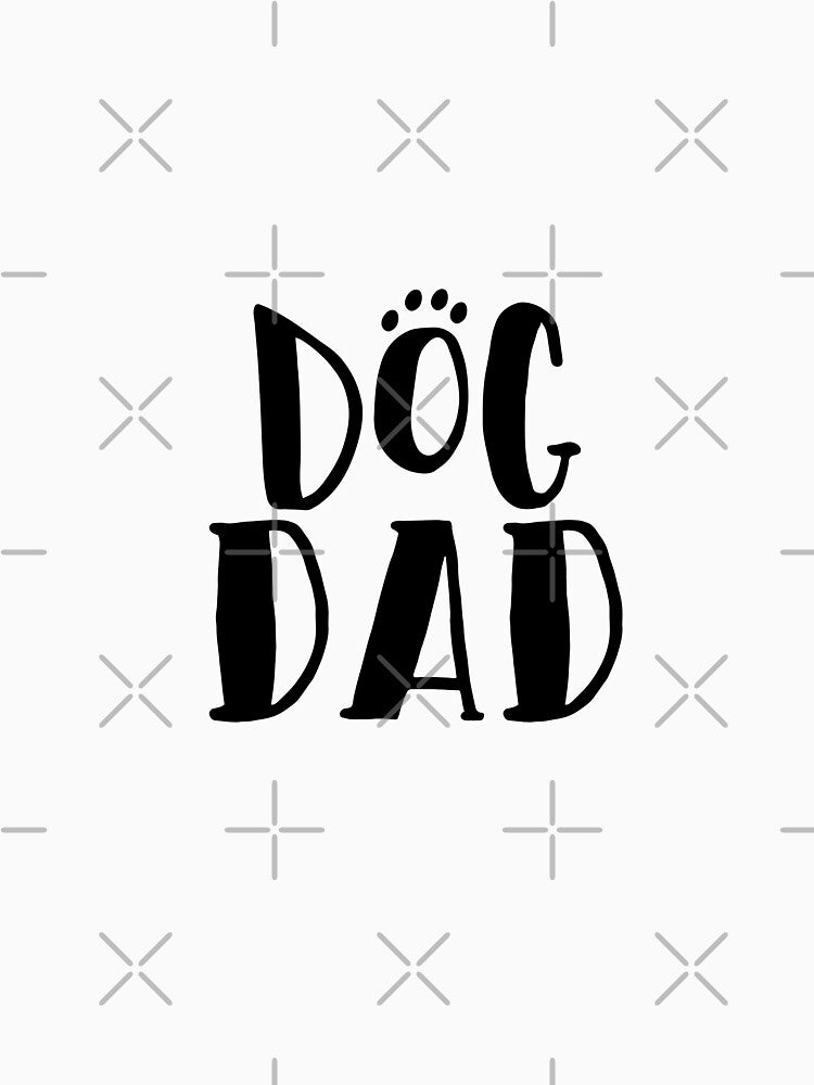 Proud Dog Dad by comewagalong