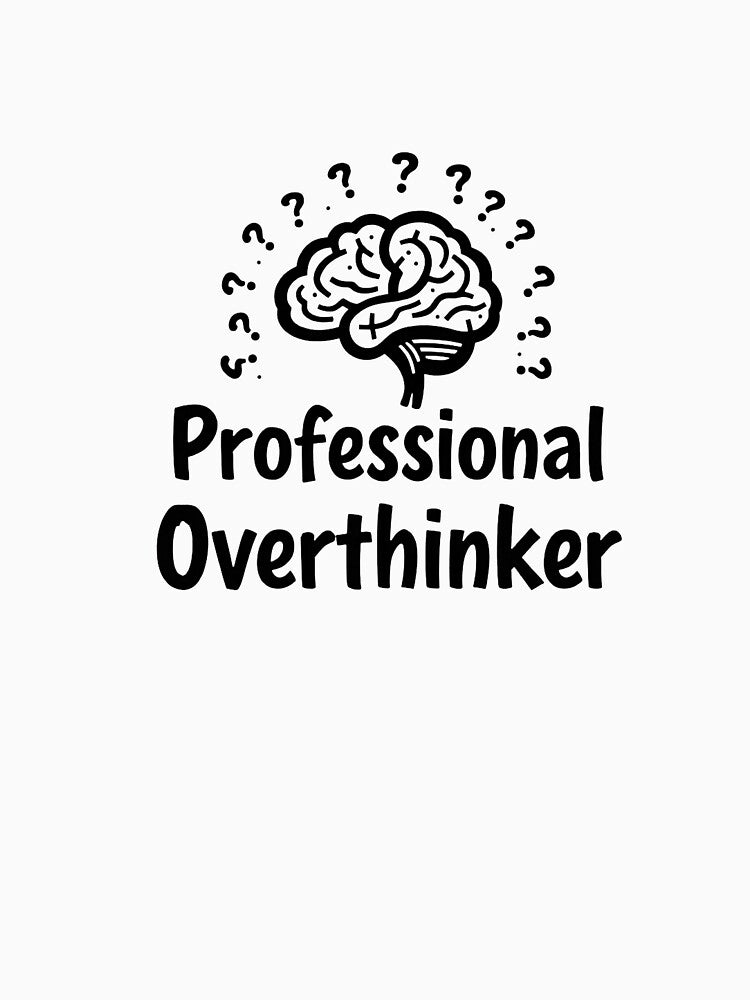 Certified Overthinking Specialist by UAcomix