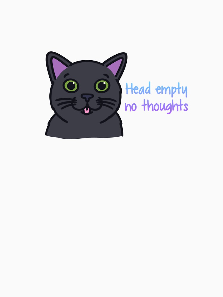 "Head Empty, no thoughts" Cat by Dogtor-Who